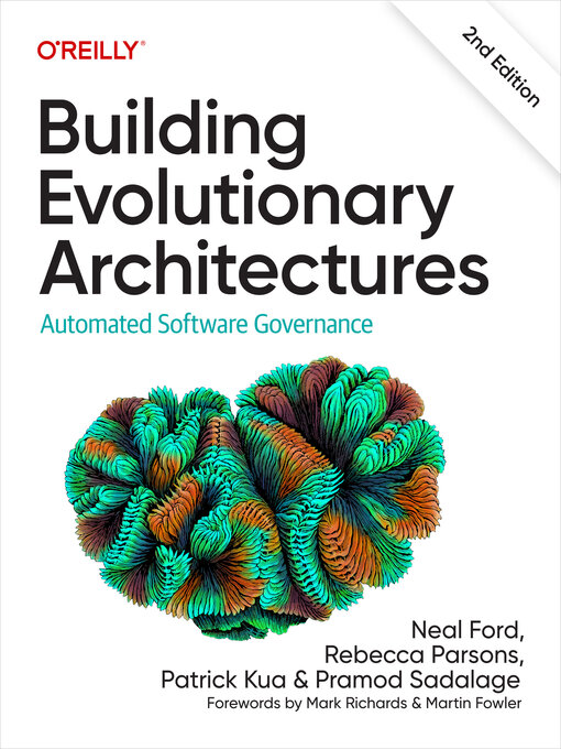Title details for Building Evolutionary Architectures by Neal Ford - Wait list